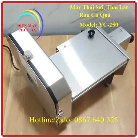 Máy thái sợi rau củ quả YC-250 bằng inox 304